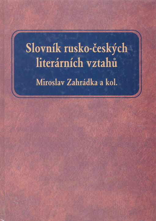 Slovník rusko-českých literárních vztahů