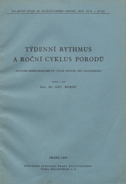 Týdenní rythmus a roční cyklus porodů =: (Rythme hebdomadaire et cycle annuel des naissances)