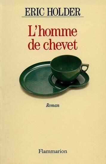 L'homme de chevet: [roman] (French Edition)