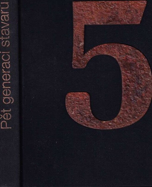 Pět generací stavařů : život ve třech stoletích : [110. výročí založení firem Podzimek 1896-2006]