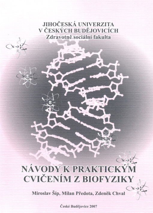 Návody k praktickým cvičením z biofyziky