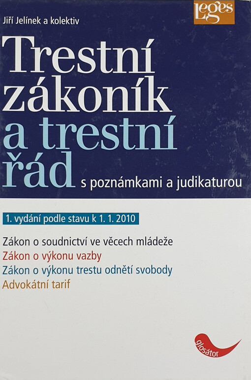 Trestní zákoník a trestní řád : s poznámkami a judikaturou
