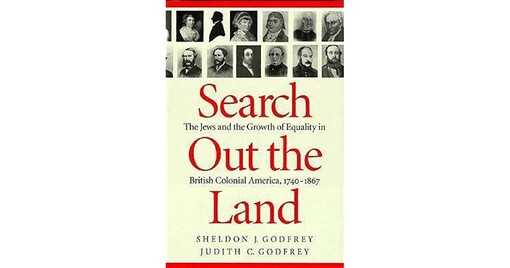 Search Out the Land: The Jews and the Growth of Equality in British Colonial America 1740-1867 (Mcgill-Queen's Studies in Ethnic History, 23)