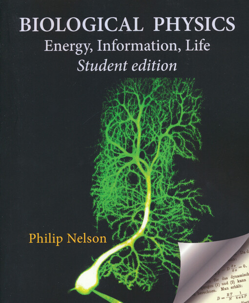 Biological physics : energy, information, life