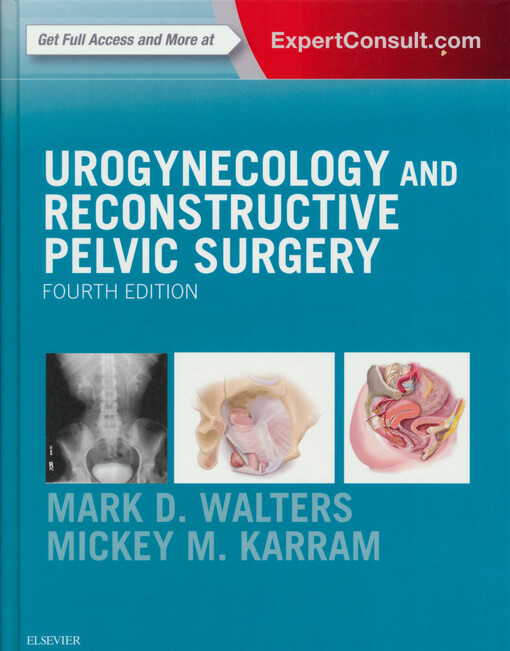 Urogynecology and reconstructive pelvic surgery