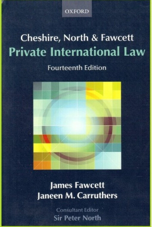 Cheshire, North & Fawcett private international law