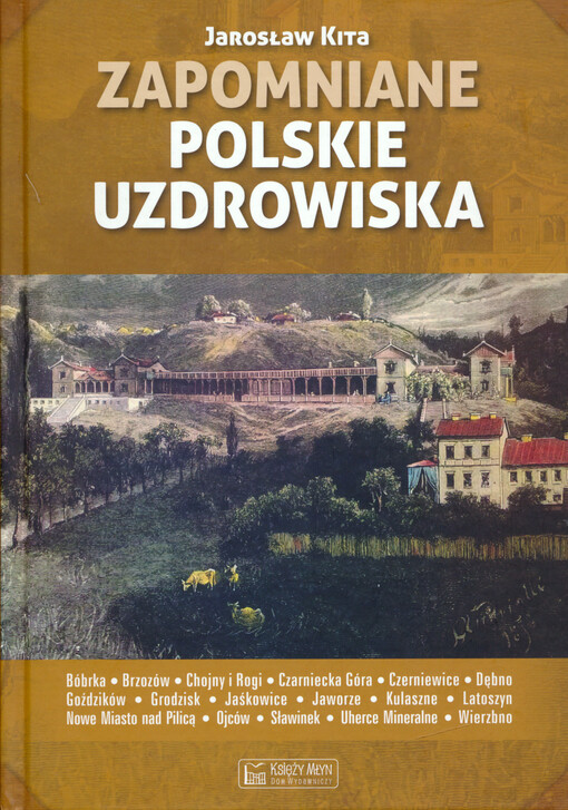 Zapomniane polskie uzdrowiska