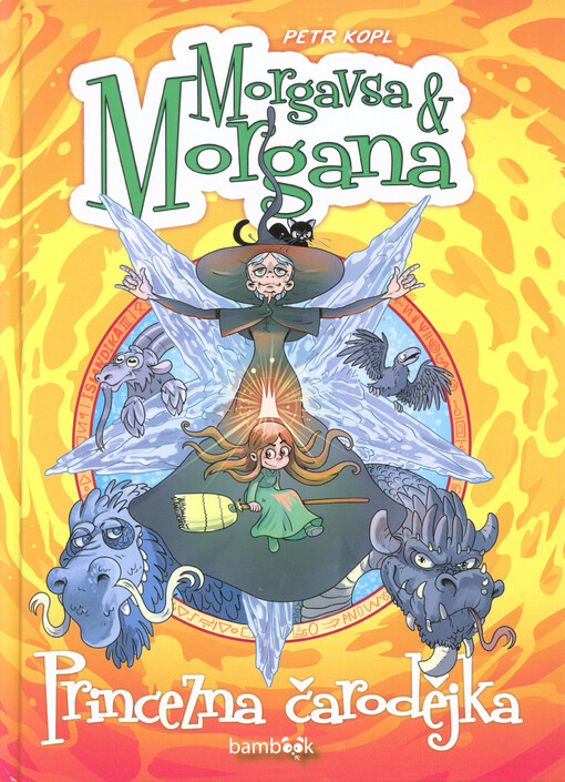 Morgavsa & Morgana. Princezna čarodějka