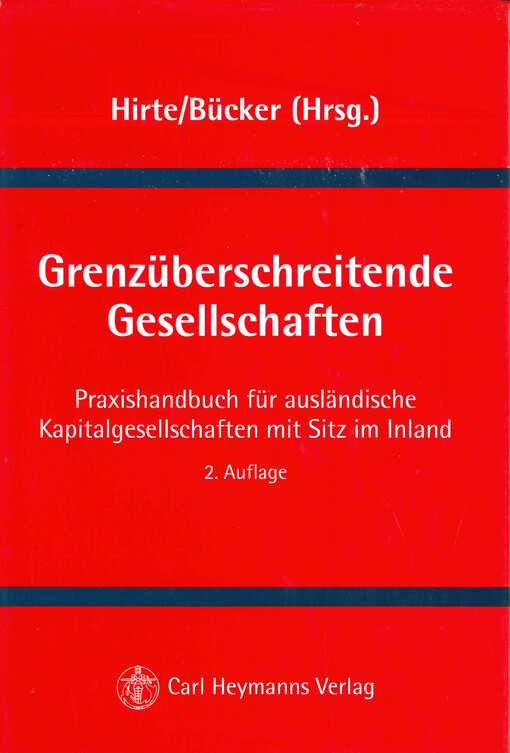 Grenzüberschreitende Gesellschaften : ein Praxishandbuch