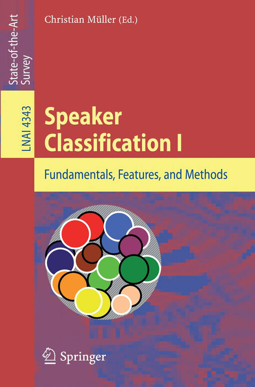 Speaker classification : fundamentals, features, and methods. I