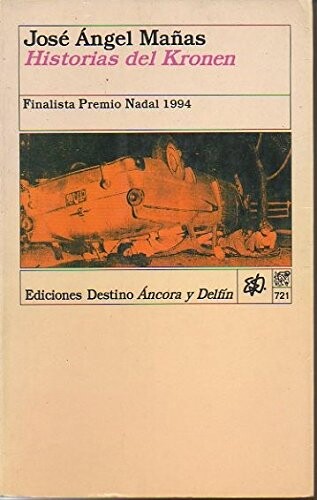 Historia Del Kronen (Coleccion Ancora y delfin) (Spanish Edition)