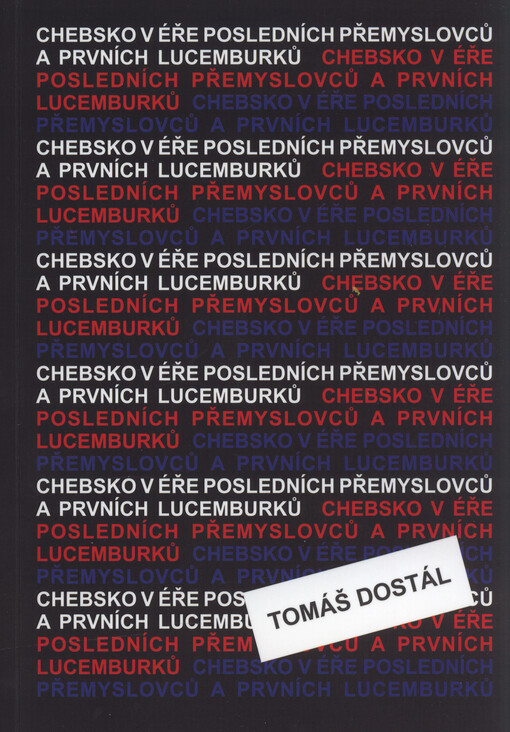 Chebsko v éře posledních Přemyslovců a prvních Lucemburků