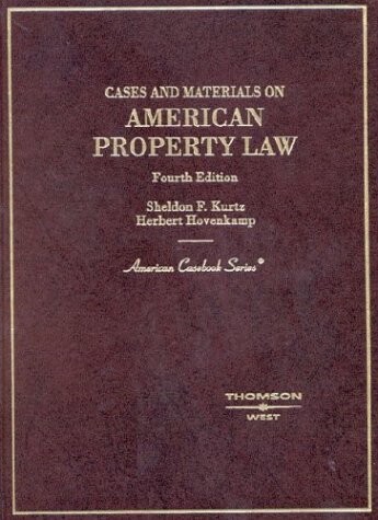 Cases and materials on American property law (American casebook series)