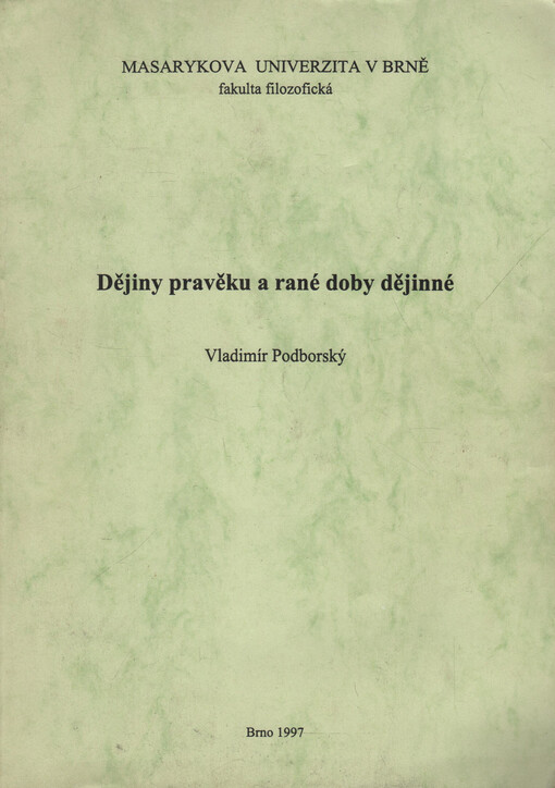 Dějiny pravěku a rané doby dějinné, 1. vyd.