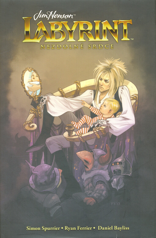 Jim Henson - Labyrint. Nezdolné srdce