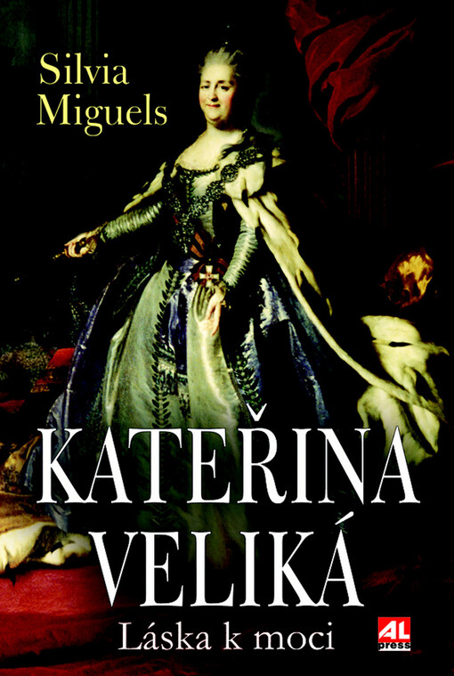 Kateřina Veliká: láska k moci