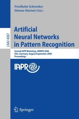 Artificial Neural Networks in Pattern Recognition: Second IAPR Workshop, ANNPR 2006, Ulm, Germany, August 31-September 2, 2006, Proceedings (Lecture ... / Lecture Notes in Artificial Intelligence)