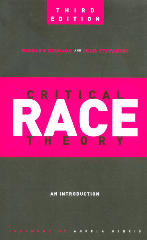 Critical race theory : an introduction