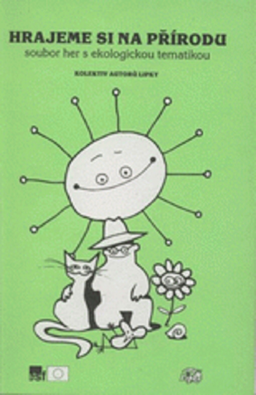 Hrajeme si na přírodu : soubor her s ekologickou tematikou