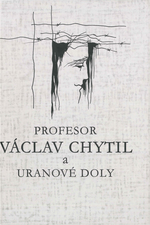 Profesor Václav Chytil a uranové doly