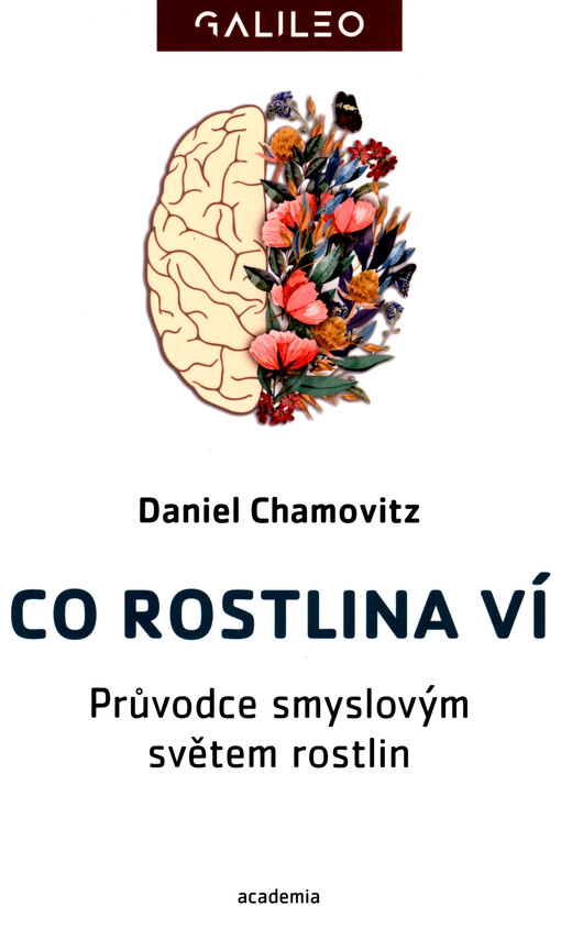 Co rostlina ví: průvodce smyslovým světem rostlin