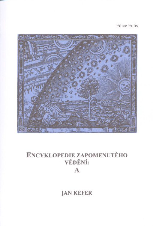 Encyklopedie zapomenutého vědění: A