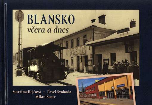 Blansko včera a dnes