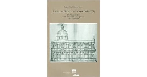 Jesuitenarchitektur in Italien (1540-1773). Teil 2, Die Baudenkmäler der mailändischen Ordensprovinz. Tafelband