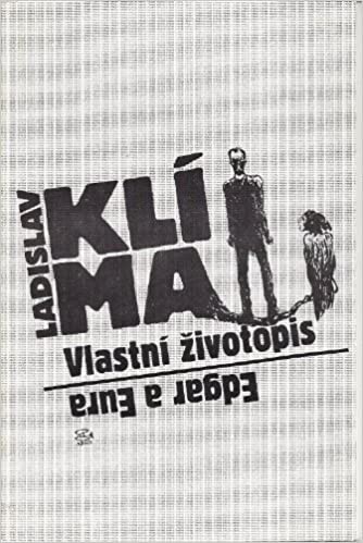 Vlastní životopis filosofa Ladislava Klímy ; Edgar a Eura