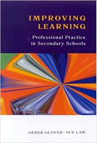 Improving Teaching and Learning: Practice in Secondary Schools