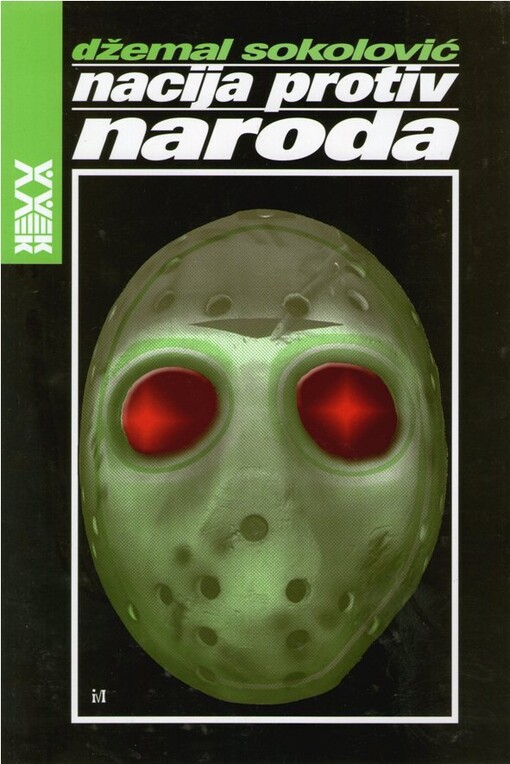 Nacija protiv naroda : Bosna je samo jedan slucaj