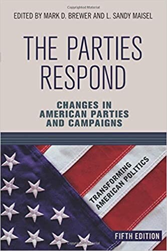 The Parties Respond: Changes In The American Party System (Transforming Amerian Politics)