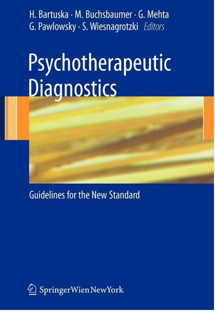 Psychotherapeutic Diagnostics: Guidelines for the new standard