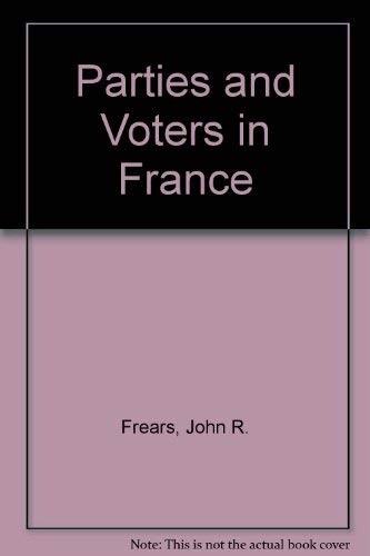 Parties and Voters in France