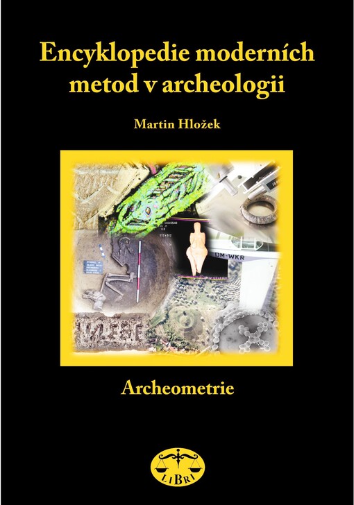 Encyklopedie moderních metod v archeologii: archeometrie