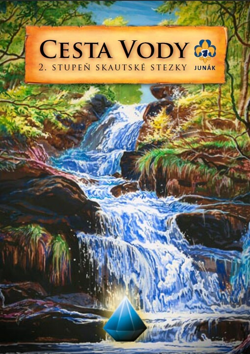 Cesta Vody : 2. stupeň skautské stezky