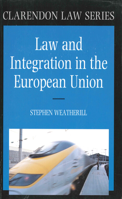 Law and integration in the European union