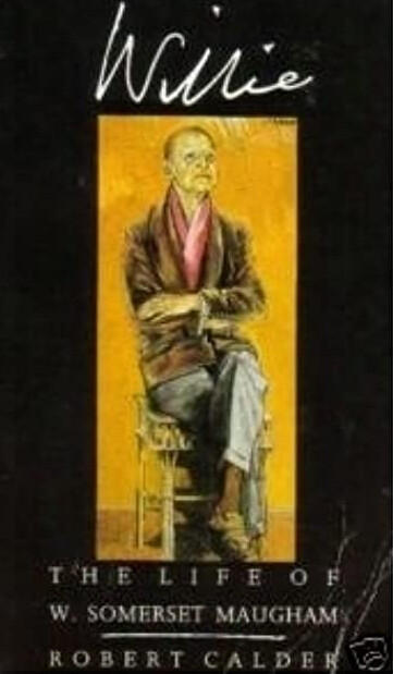 Willie : the life of W. Somerset Maugham   