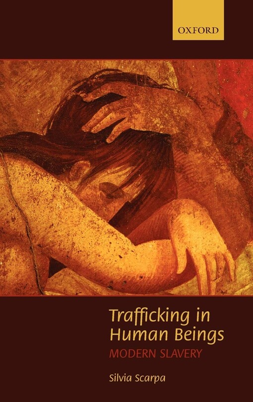 Trafficking in human beings: modern slavery