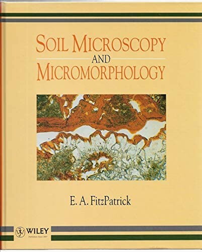 Soil Microscopy and Micromorphology