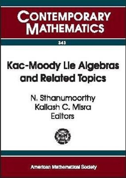 Kac-Moody Lie Algebras and Related Topics
