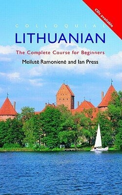 Colloquial Lithuanian : the complete course for beginners