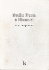 Kvalita života a tělesnost