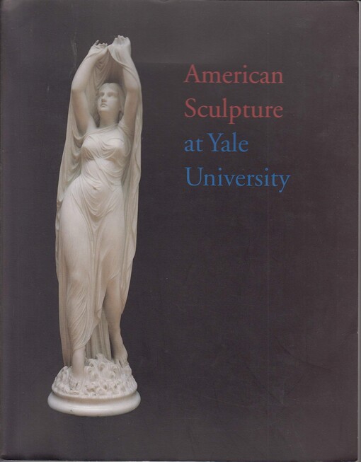American Sculpture at Yale University