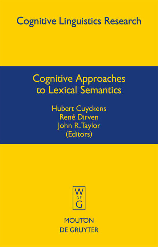 Cognitive Approaches to Lexical Semantics (Cognitive Linguistic Research)
