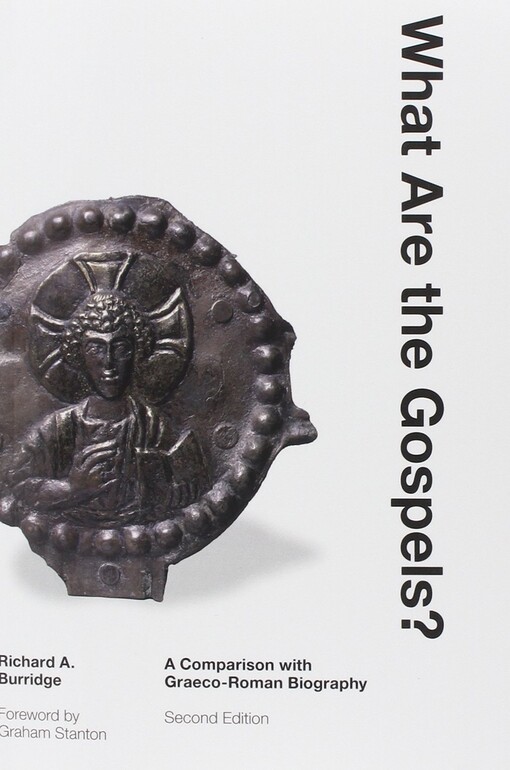 What are the gospels? : a comparison with Graeco-Roman biography