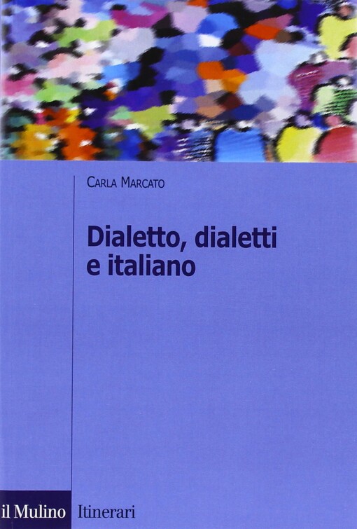 Dialetto, dialetti e italiano