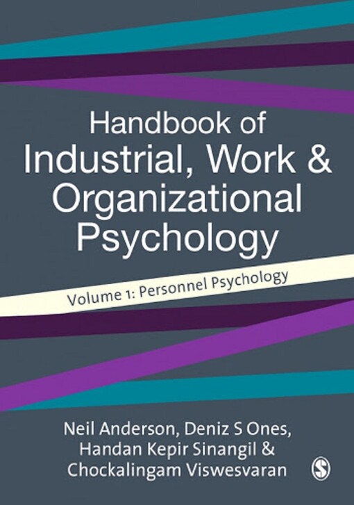 Handbook of industrial, work and organizational psychology. Volume 1, Personnel psychology