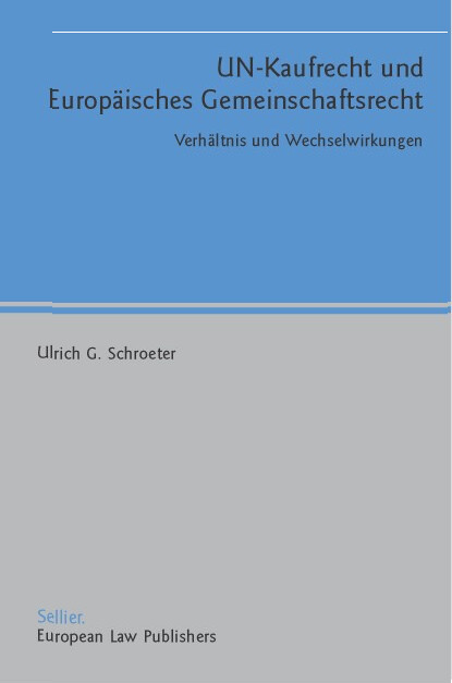 UN-Kaufrecht und Europäisches Gemeinschaftsprivatr