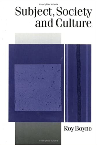 Subject, Society and Culture (Published in association with Theory, Culture & Society)